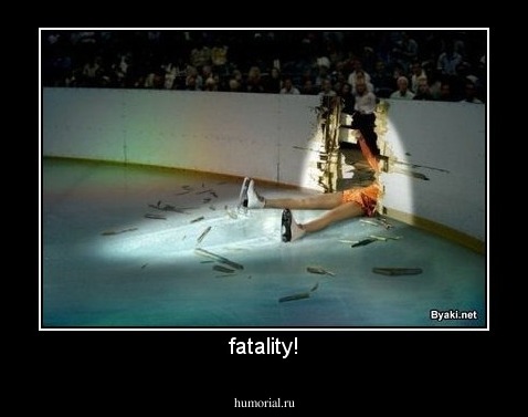 fatality!
